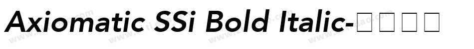 Axiomatic SSi Bold Italic字体转换